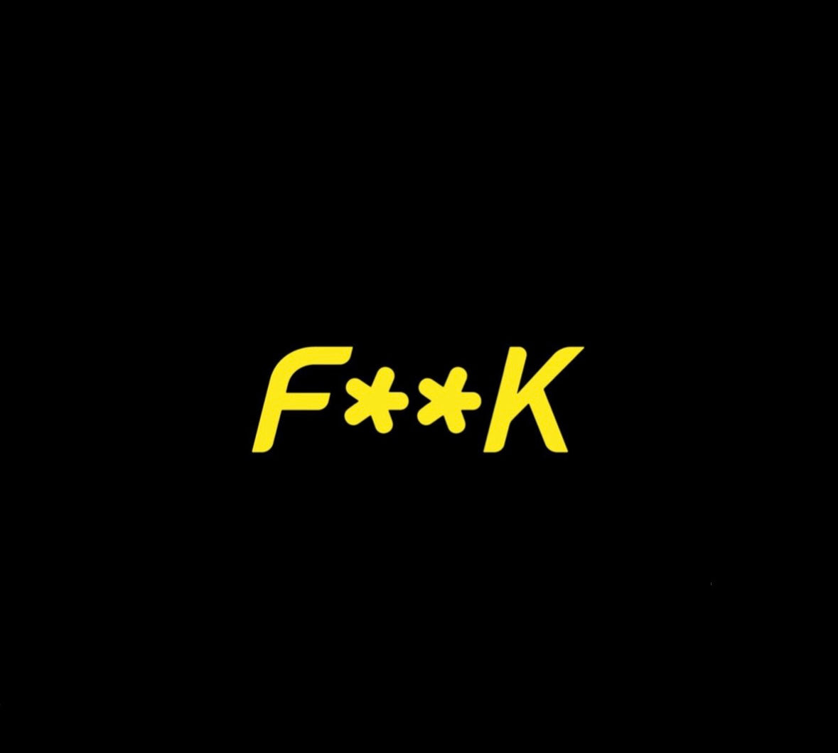 F**K